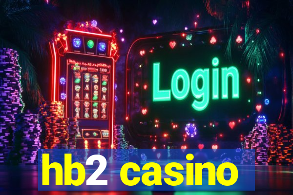 hb2 casino